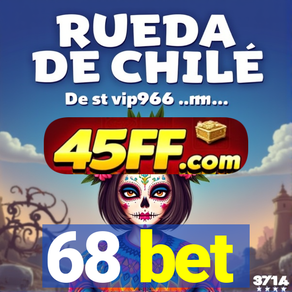 68 bet